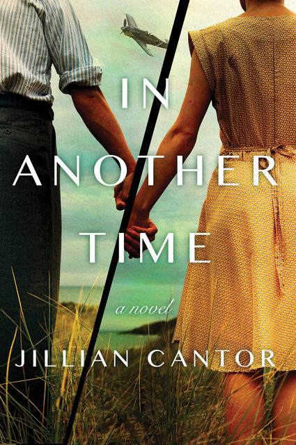 In Another Time, Jillian Cantor