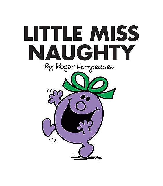 Little Miss Naughty, Roger Hargreaves