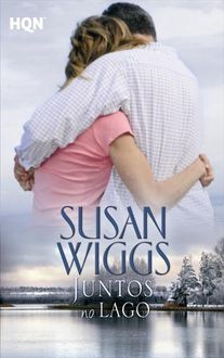 Juntos En El Lago, Susan Wiggs