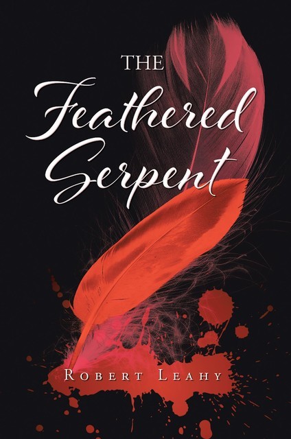 The Feathered Serpent, Robert Leahy