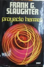 Proyecto Hermes, Frank G. Slaughter