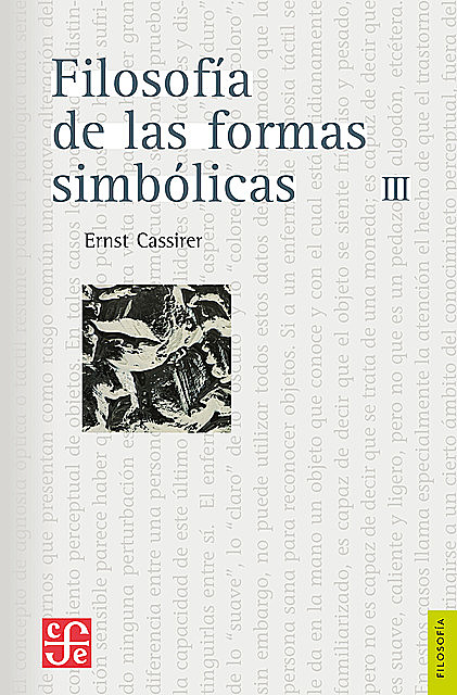 Filosofía de las formas simbólicas, III, Ernst Cassirer