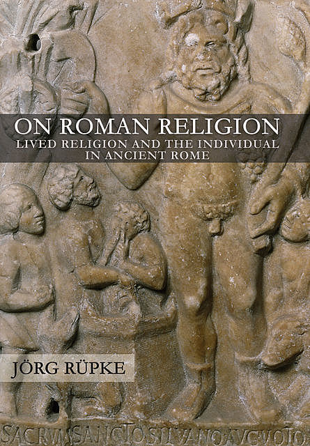 On Roman Religion, Jorg Rupke