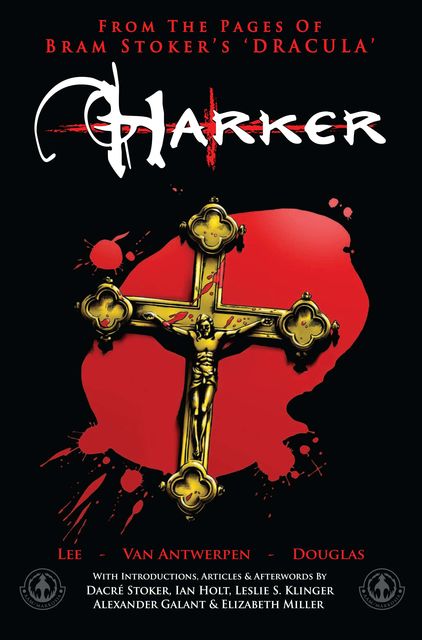 From the Pages of Bram Stoker's Dracula: Harker, Tony Lee