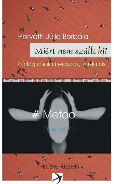 Miért nem szállt ki, Horváth Júlia Borbála