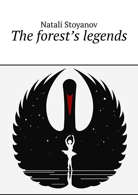 The forest’s legends, Natali Stoyanov