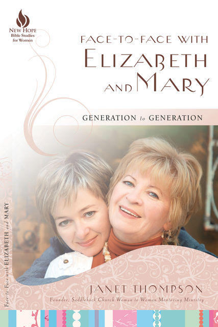 Face-to-Face with Elizabeth and Mary, Janet Thompson