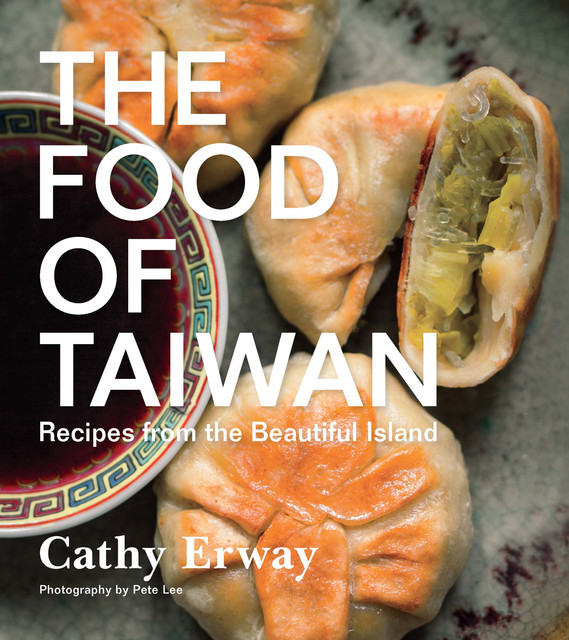 The Food of Taiwan, Cathy Erway