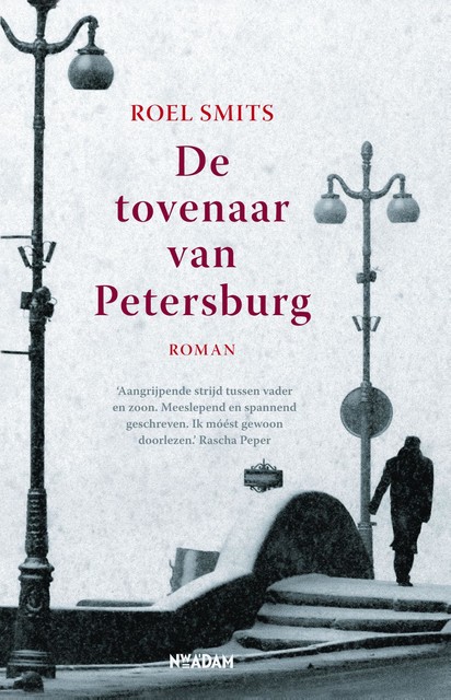 De tovenaar van Petersburg, Roel Smits