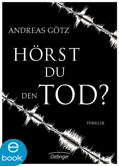 Hörst du den Tod, Andreas Götz