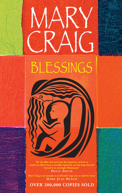 Blessings, Mary Craig