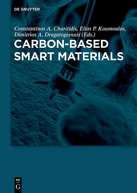 Carbon-Based Smart Materials, Constantinos A. Charitidis, Dimitrios A. Dragatogiannis, Elias P. Koumoulos