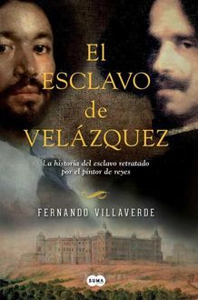 El Esclavo De Velázquez, Fernando Villaverde