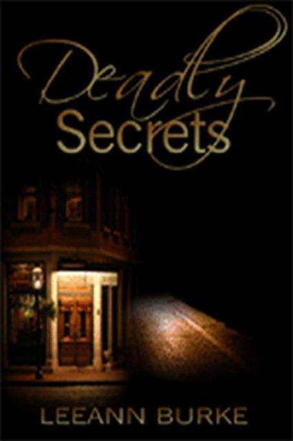 Deadly Secrets, Leeann Burke