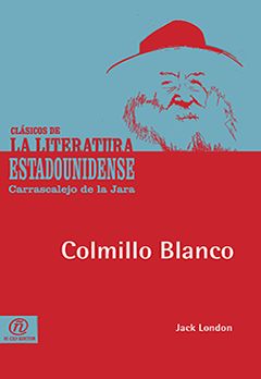 Colmillo Blanco (texto completo, con índice activo), Jack London