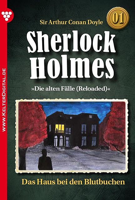 Sherlock Holmes 1 – Kriminalroman, Arthur Conan Doyle