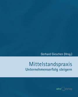 Mittelstandspraxis, Gerhard Gieschen