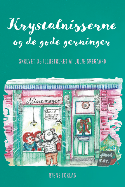 Krystalnisserne og de gode gerninger, Julie Gregaard