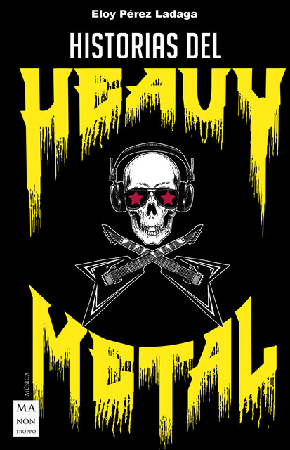 Historias del Heavy Metal, Eloy Pérez Ladaga