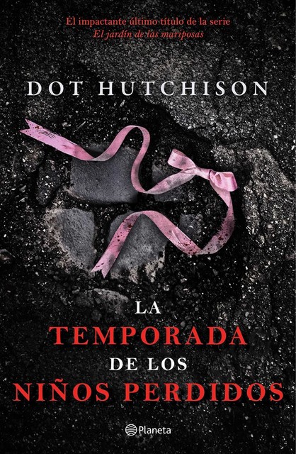 La temporada de los niños perdidos, Dot Hutchison