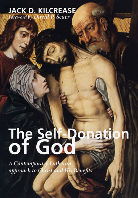 The Self-Donation of God, Jack D. Kilcrease