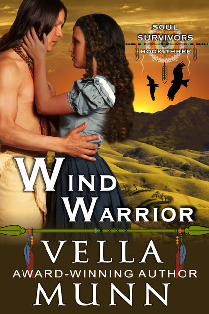 Wind Warrior (The Soul Survivors Series, Book 3), Vella Munn