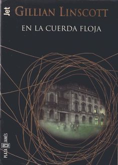 En La Cuerda Floja, Gillian Linscott