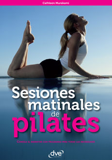 Sesiones matinales de pilates, Cathleen Murakami