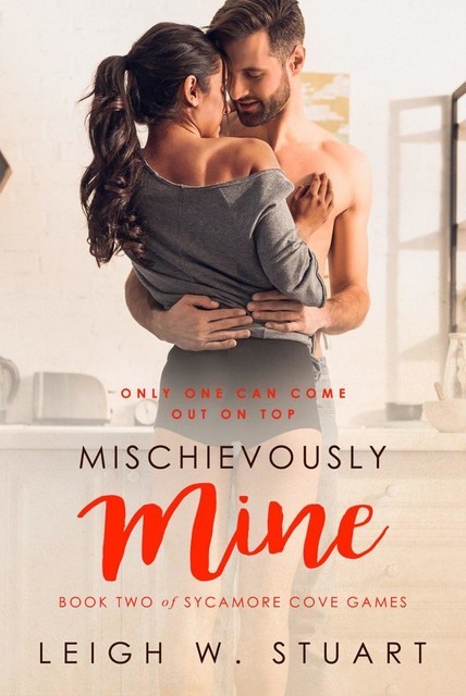 Mischievously Mine, Leigh W. Stuart