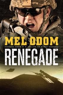 Renegade, Mel Odom