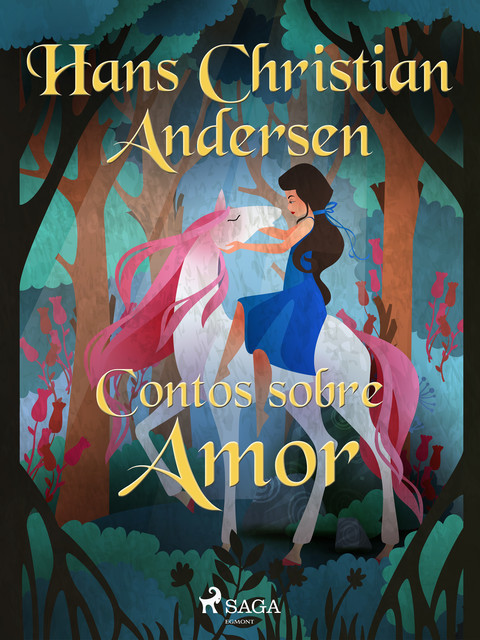 Contos sobre Amor, Hans Christian Andersen