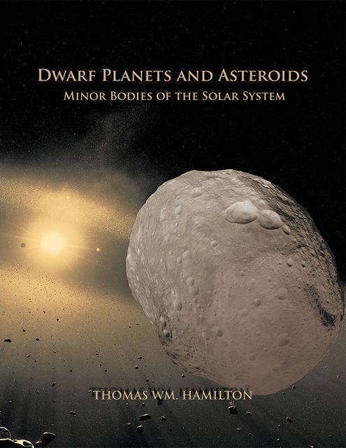 Dwarf Planets and Asteroids, Thomas William Hamilton