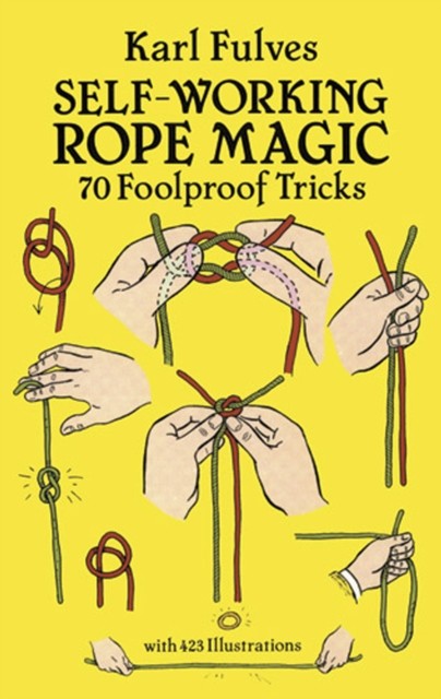 Self-Working Rope Magic, Karl Fulves