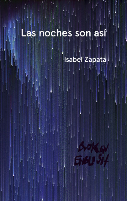 Las noches son así, Isabel Zapata