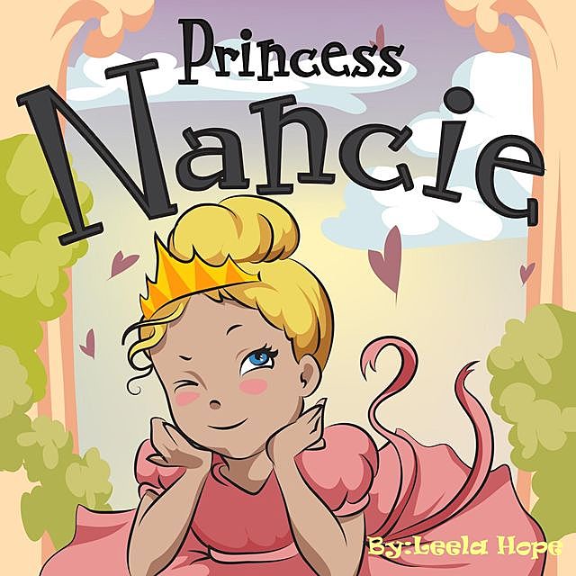 Princess Nancie, Leela Hope