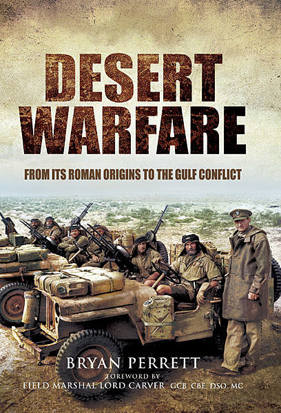 Desert Warfare, Bryan Perrett, Lord Carver