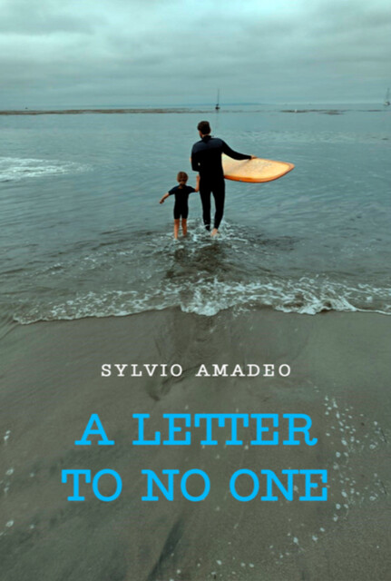 A Letter To No One, Sylvio Amadeo