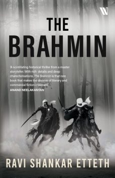 The Brahmin, Ravi Shankar Etteth