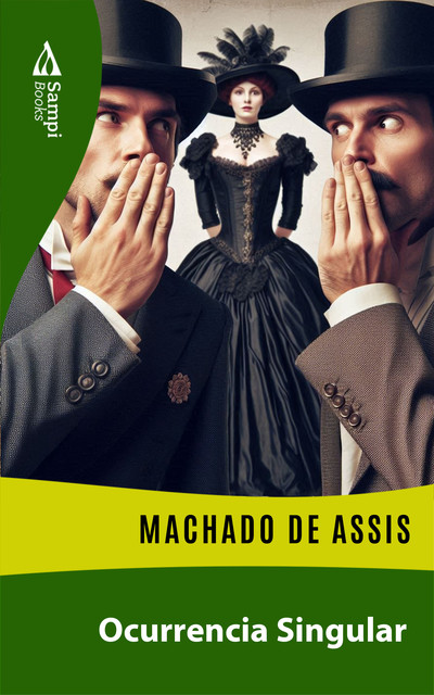 Ocurrencia Singular, Machado de Assis