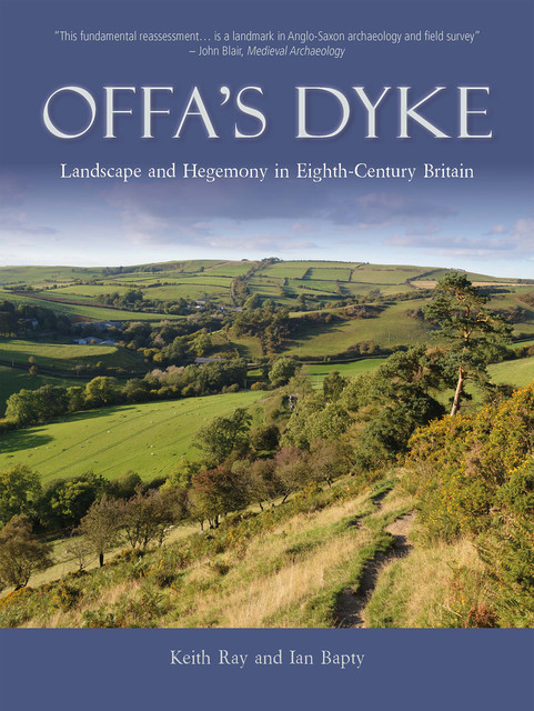 Offa's Dyke, Ian Bapty, Keith Ray