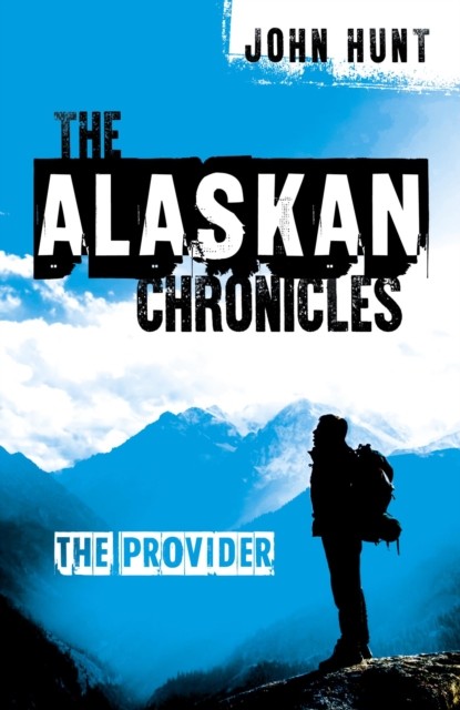Alaskan Chronicles, John Hunt
