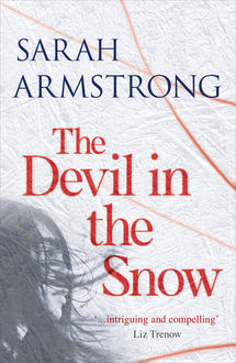 The Devil in the Snow, Sarah Armstrong