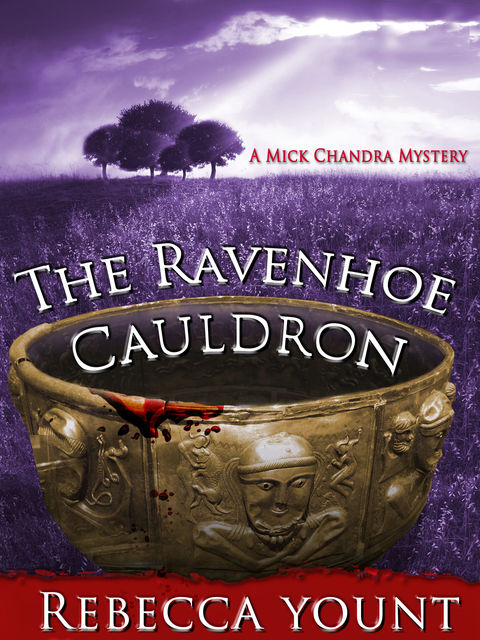 The Ravenhoe Cauldron, Rebecca Yount