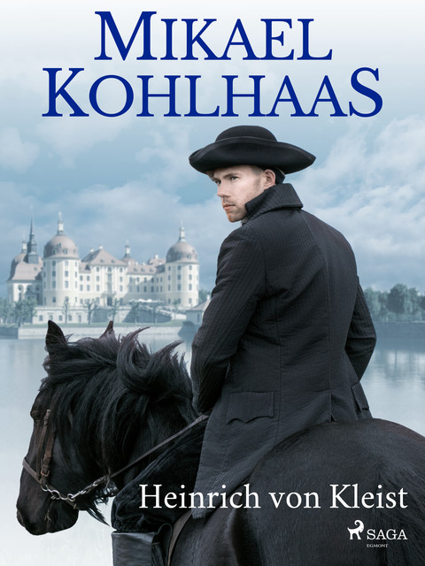 Mikael Kohlhaas, Heinrich Von Kleist