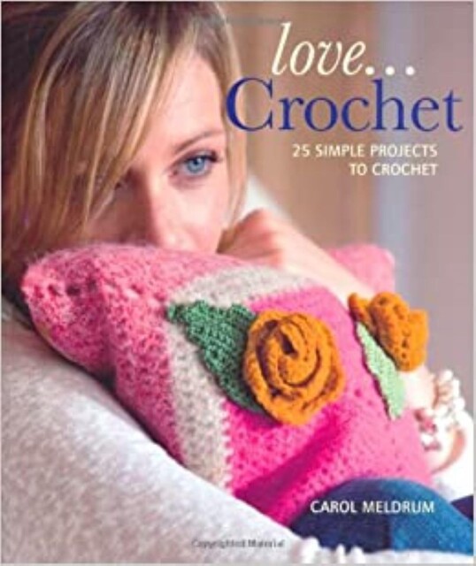 Love… Crochet, Carol Meldrum
