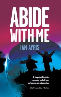Abide with Me, Ian Ayris