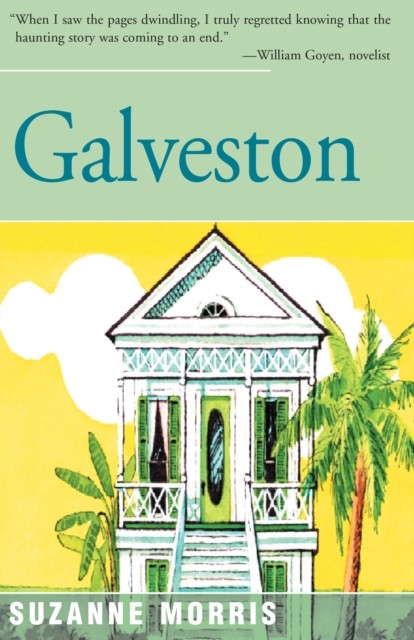 Galveston, Suzanne Morris