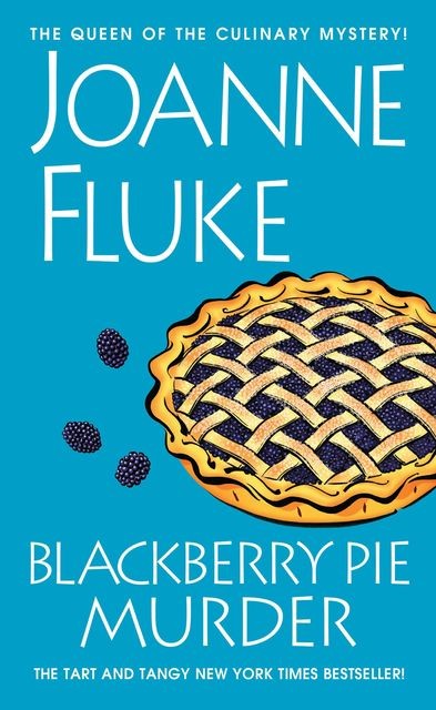 Blackberry Pie Murder, Joanna Fluke