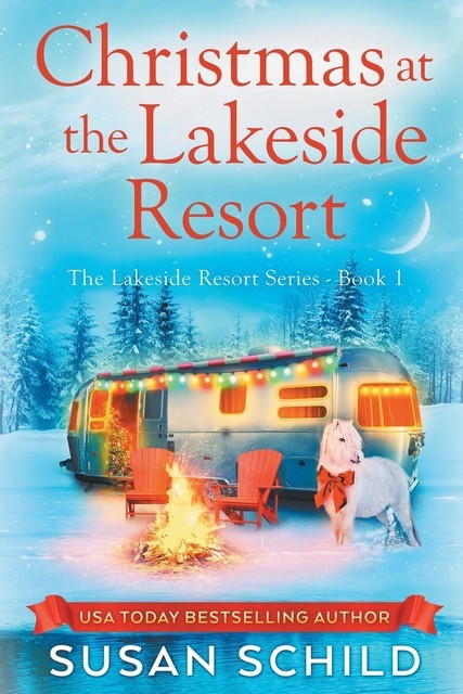 Christmas at the Lakeside Resort, Susan Schild