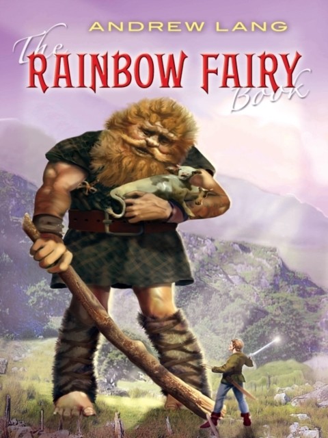 The Rainbow Fairy Book, Andrew Lang